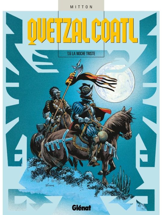 quetzalcoatl tome 6 - la noche triste main product photo