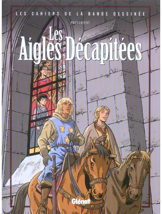 Les cahiers de la bande dessinée - Les aigles décapitées main product photo