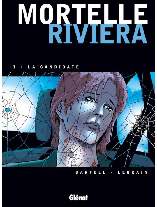 mortelle riviera tome 1 - la candidate main product photo