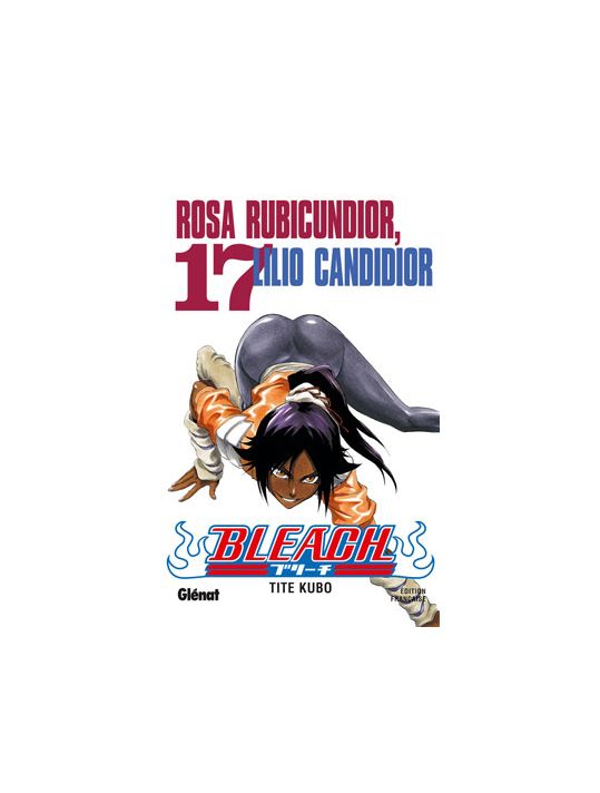 bleach tome 17 - rosa rubicundior, lilio candidior main product photo