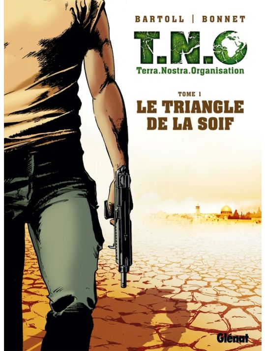 T.N.O tome 1 - Le triangle de la soif main product photo