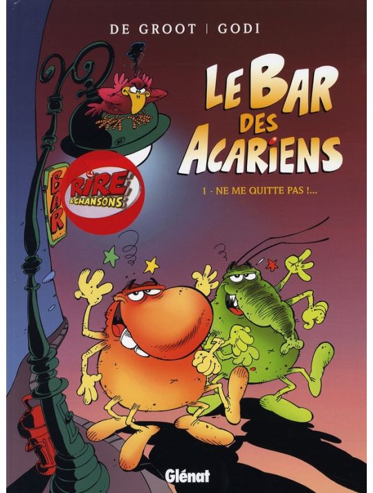 le bar des acariens tome 1 - ne me quitte pas !... main product photo