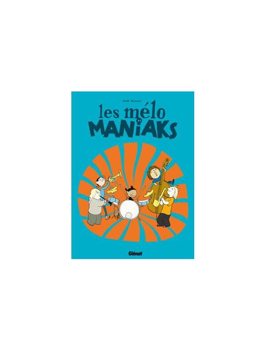 les mélo maniaks tome 1 main product photo