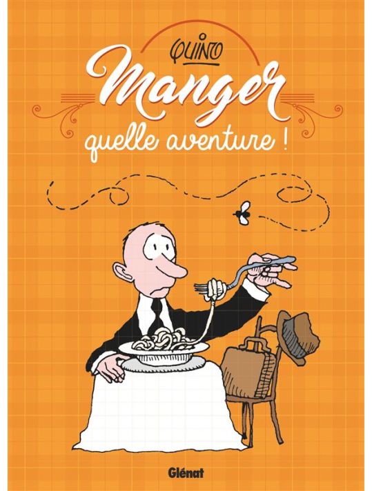 Manger, quelle aventure ! main product photo