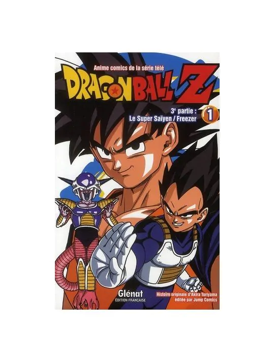 Dragon Ball Z - Les Saïyens Tome 01 - Dragon Ball Z - 1re partie - Tome 01  - Akira Toriyama - cartonné - Achat Livre