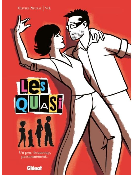 les quasi Tome 1 ; un peu, beaucoup, passionnément main product photo