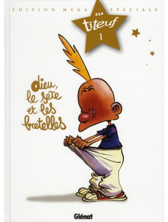 Titeuf tome 1 - Dieu, le sexe et les bretelles main product photo