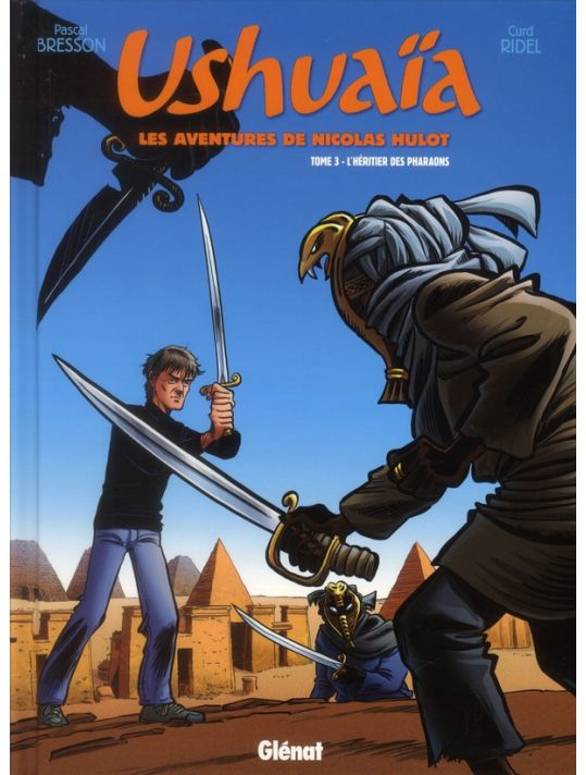 Ushuaïa ; les aventures de Nicolas Hulot Tome 3 ; l'héritier des pharaons main product photo