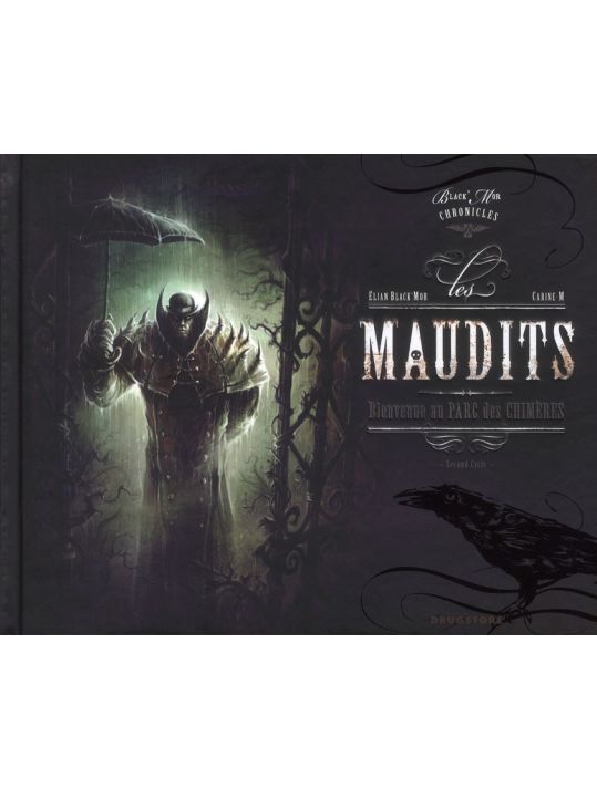 Black'Mor chronicles ; cycle II ; les maudits - Bienvenue au Parc des Chimères main product photo