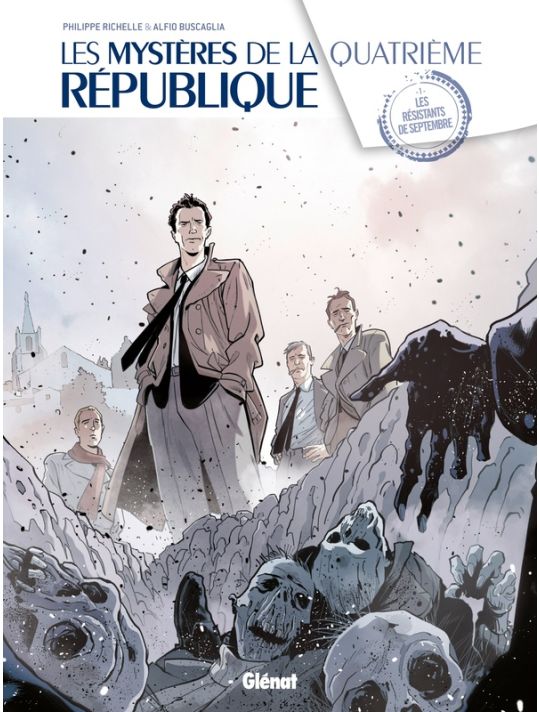 les mystères de la quatrième République tome 1 - les résistants de septembre main product photo