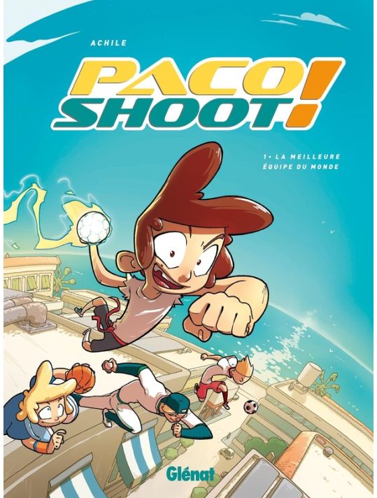 Paco Shoot ! Tome 1 ; La Meilleure équipe Du Monde main product photo