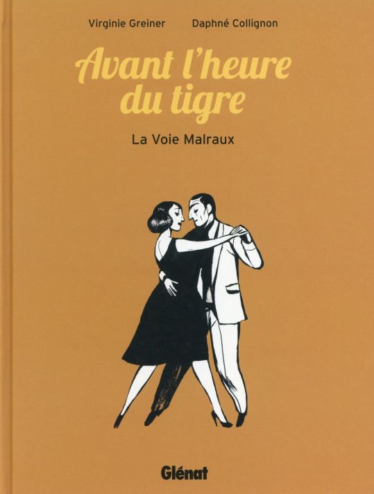 Avant l'heure du tigre - la voie Malraux main product photo