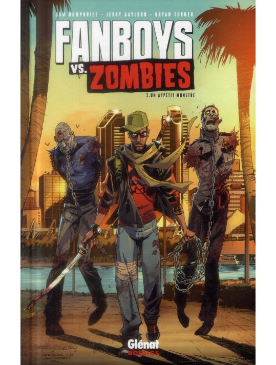fanboys vs. zombies Tome 2 ; un appétit monstre main product photo