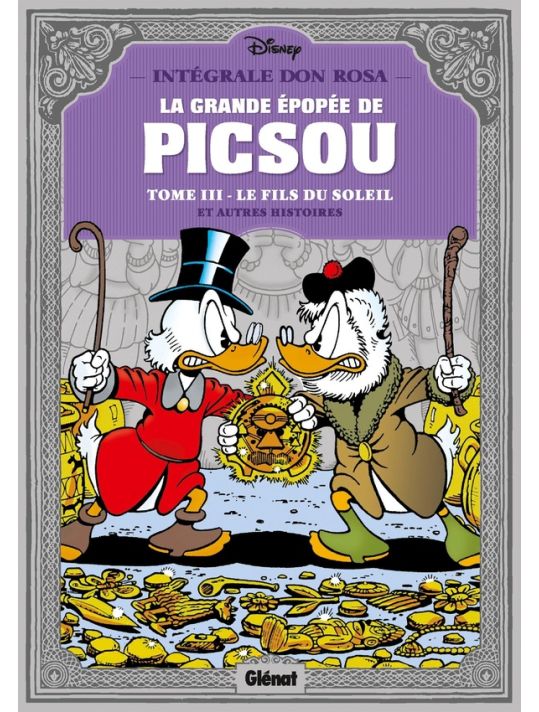 La Grande épopée De Picsou : Intégrale Vol.3 : Le Fils Du Soleil Et Autres Histoires main product photo