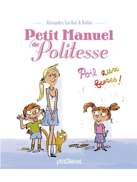 petit manuel de politesse ; poil aux fesses ! main product photo