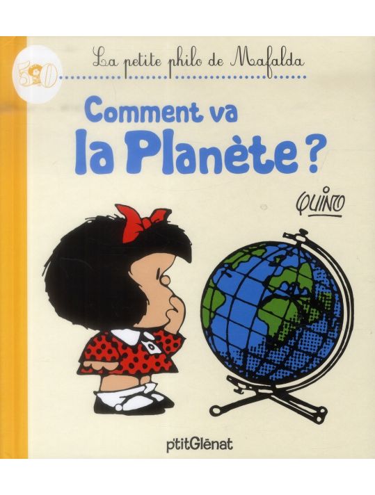 la petite philo de Mafalda - comment va la planète main product photo