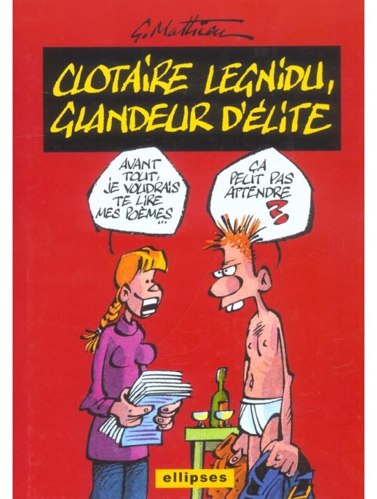 Clotaire Legnidu tome 2 - glandeur d'élite main product photo