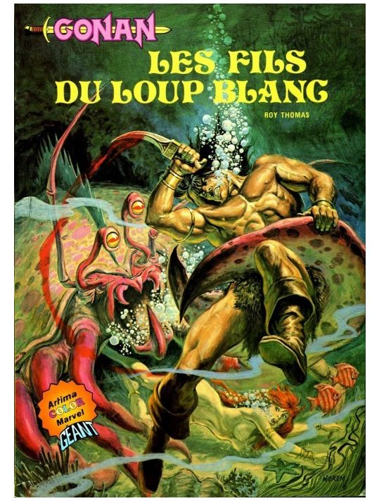 Conan (Artima Color Marvel Géant) tome 5 - Les fils du loup blanc (éd. 1982) main product photo
