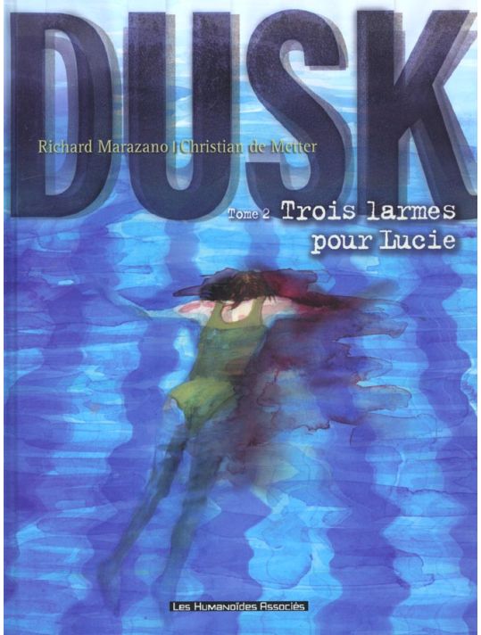 Dusk tome 2 - trois larmes pour Lucie main product photo