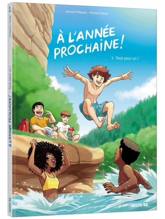 à L'année Prochaine Tome 1 - Tous Pour Un ! main product photo