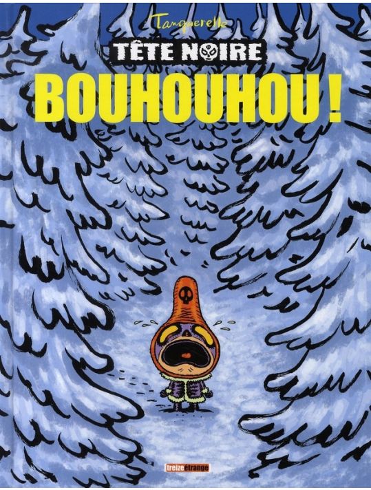 tête noire tome 2 - bouhouhou ! main product photo