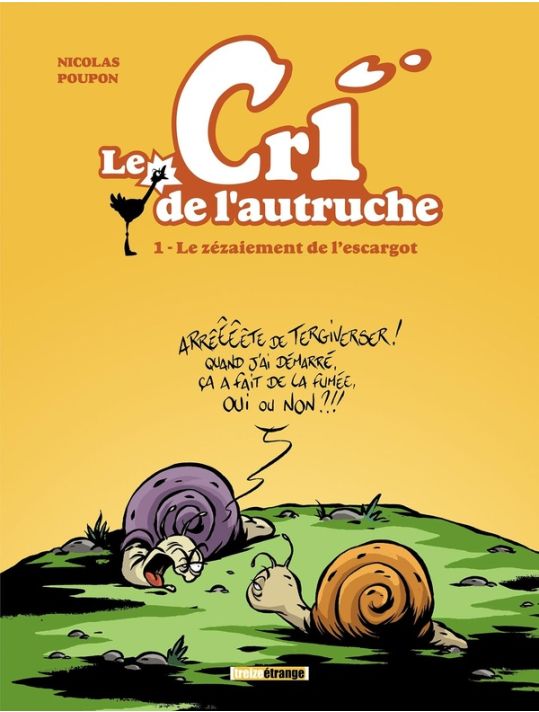 le cri de l'autruche tome 1 - le zézaiement de l'escargot main product photo