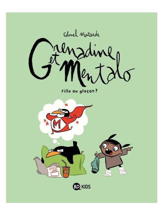 Grenadine et Mentalo Tome 2 ; fille ou glaçon ? main product photo