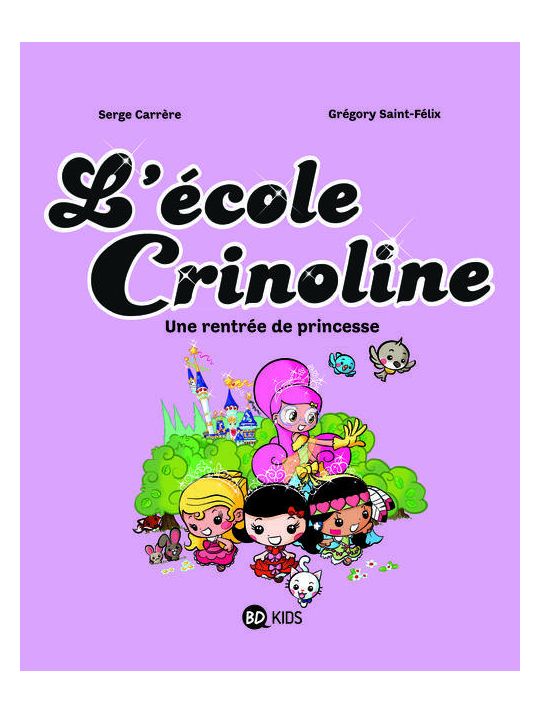 l'école Crinoline Tome 1 : une rentrée de princesse main product photo