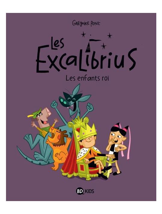 les Excalibrius tome 1 - les enfants roi main product photo