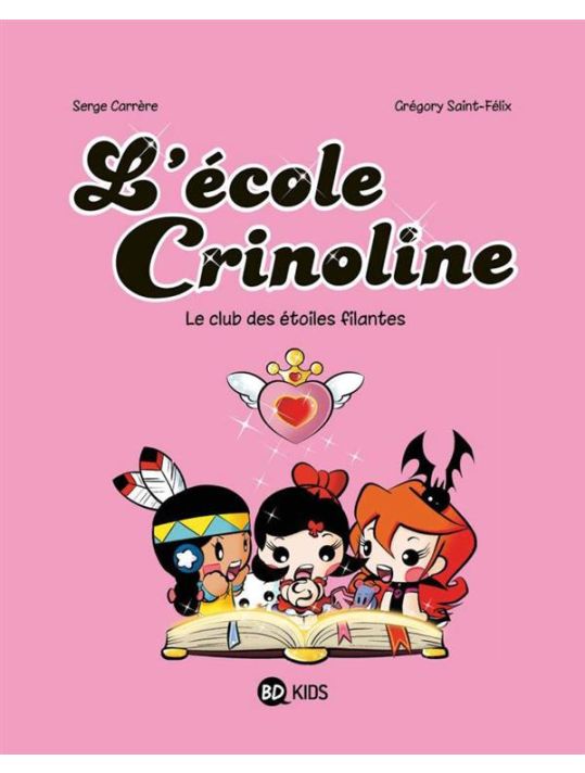 L'école Crinoline tome 4 - le club des étoiles filantes main product photo