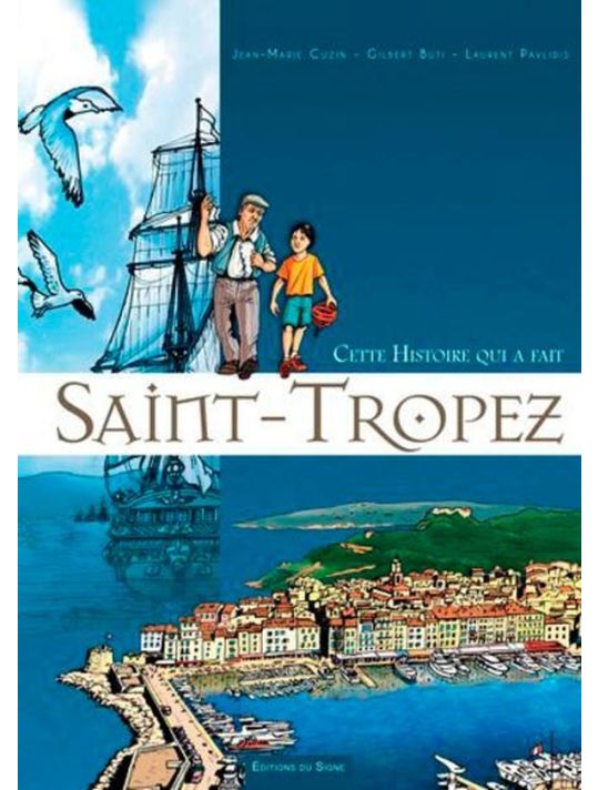 cette histoire qui a fait Saint-Tropez main product photo
