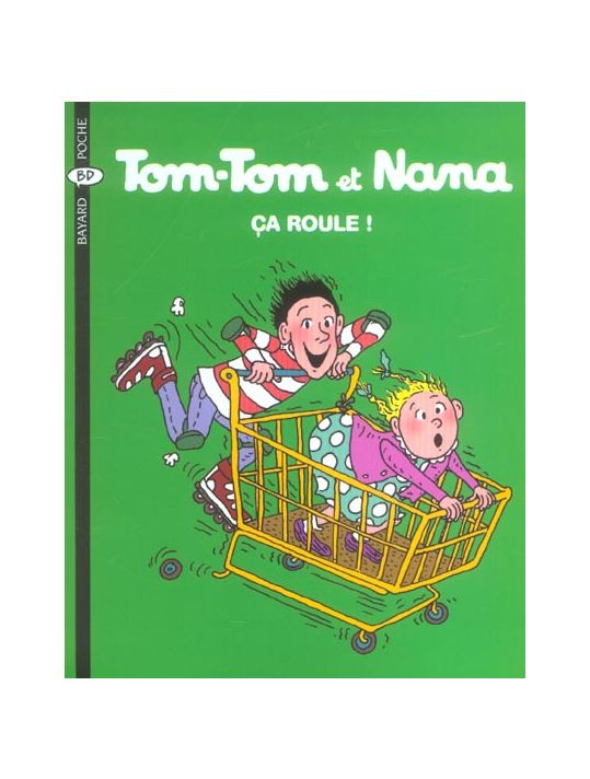 Tom Tom et Nana tome 31 ça roule!