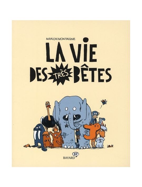 la vie des très bêtes tome 1 main product photo