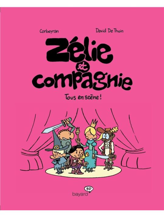 Zélie et compagnie tome 4 - tous en scène main product photo