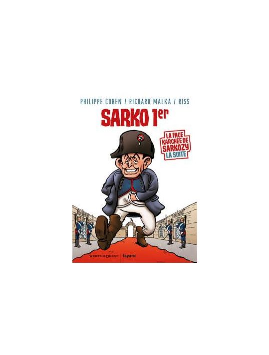 sarko 1er ; la face karchée de sarkozy la suite main product photo
