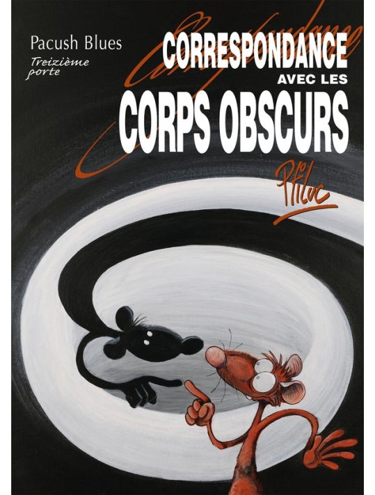 pacush blues tome 13 - correspondance avec les corps obscurs main product photo