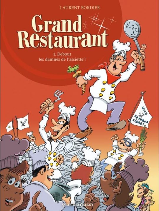 grand restaurant Tome 1 ; debout les damnés de l'assiette ! main product photo