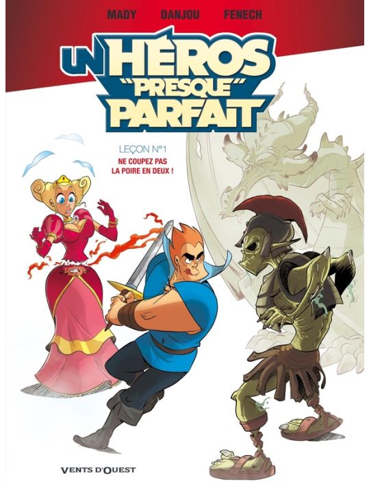 Un Héros "presque" Parfait Tome 1 ; Ne Coupez Pas La Poire En Deux ! main product photo