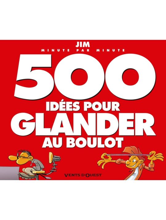 500 idées pour glander au boulot main product photo