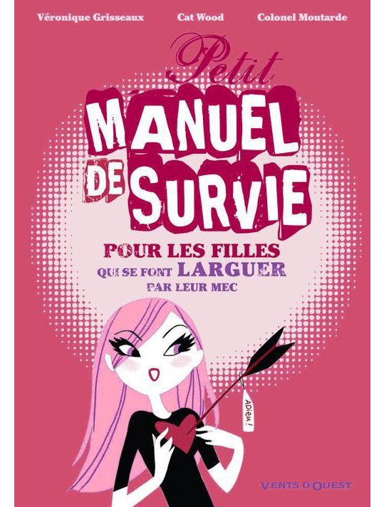 petit manuel de survie pour les filles qui se font larguer par leur mec main product photo