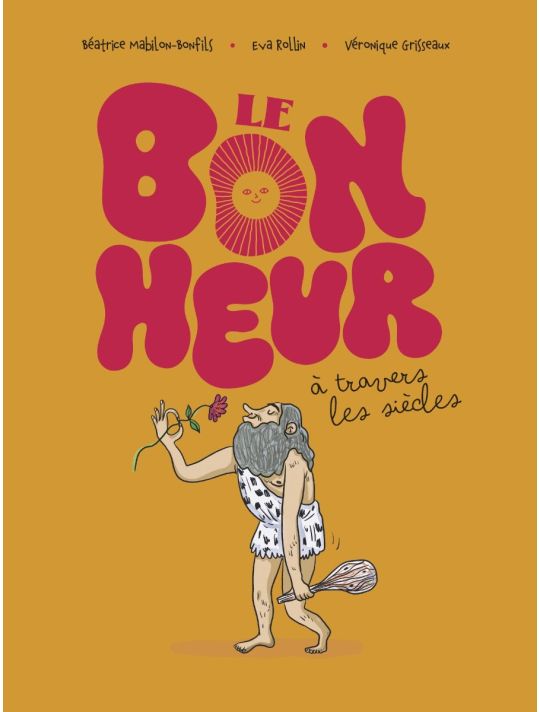 Le bonheur à travers les siècles main product photo