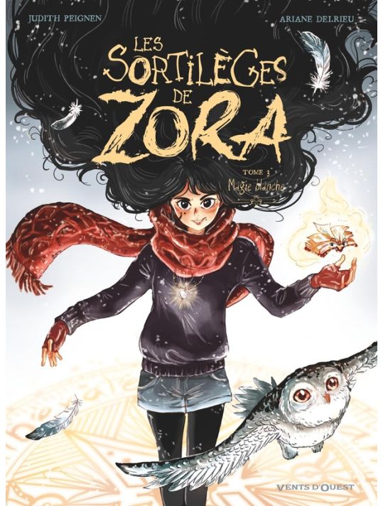Les sortilèges de Zora tome 3 main product photo