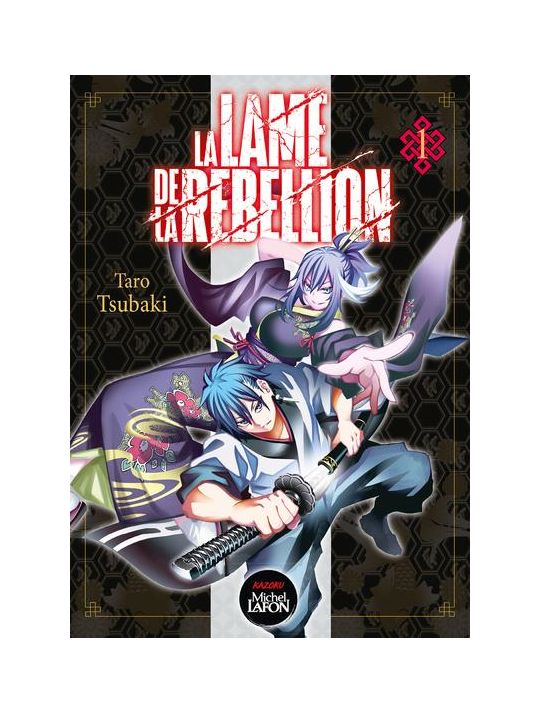 La lame de la rébellion tome 1 main product photo