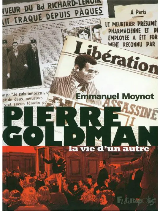 Pierre Goldman ; la vie d'un autre