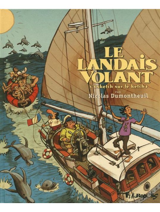 le landais volant tome 3 - sketch sur le ketch main product photo