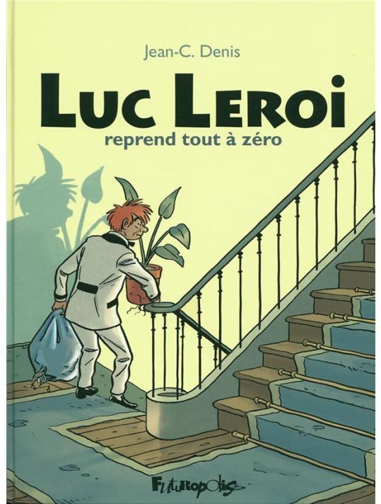 Luc Leroi ; reprend tout à zéro ; intégrale main product photo