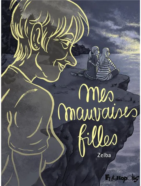 Mes mauvaises filles de Zelba