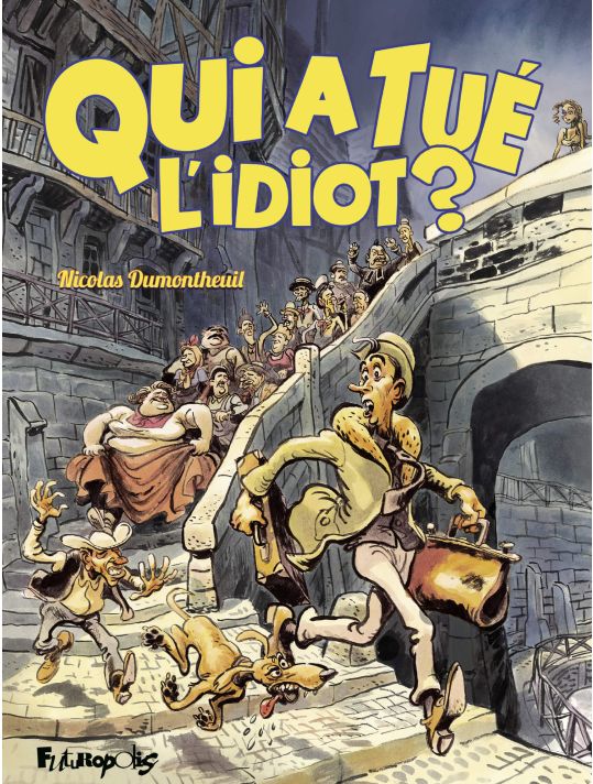 Qui a tué l'idiot main product photo