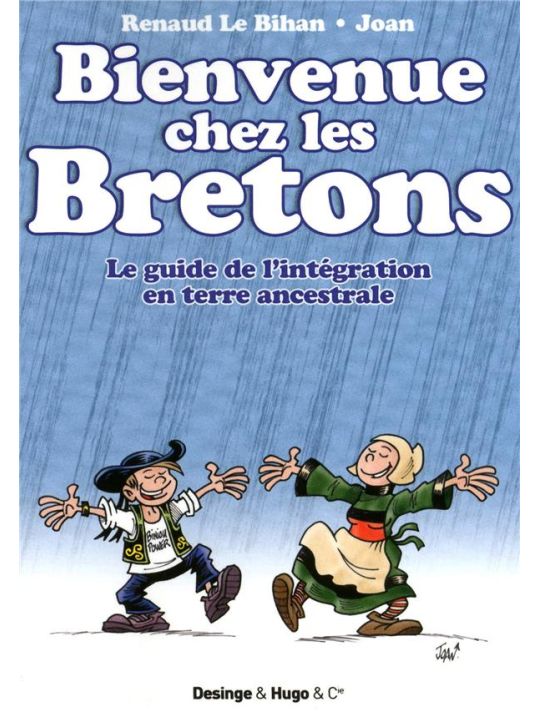 bienvenue chez les Bretons ; le guide de l'intégration en terre ancestrale main product photo