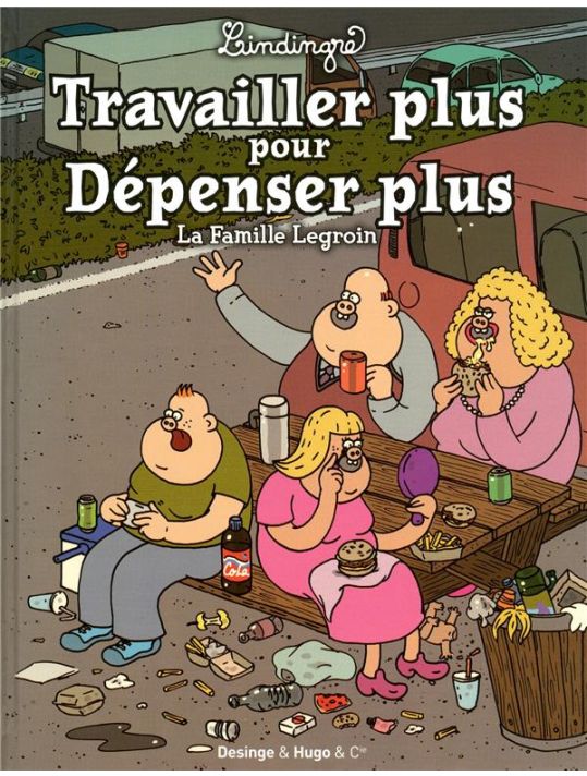 la famille Legroin : travailler plus pour dépenser plus main product photo